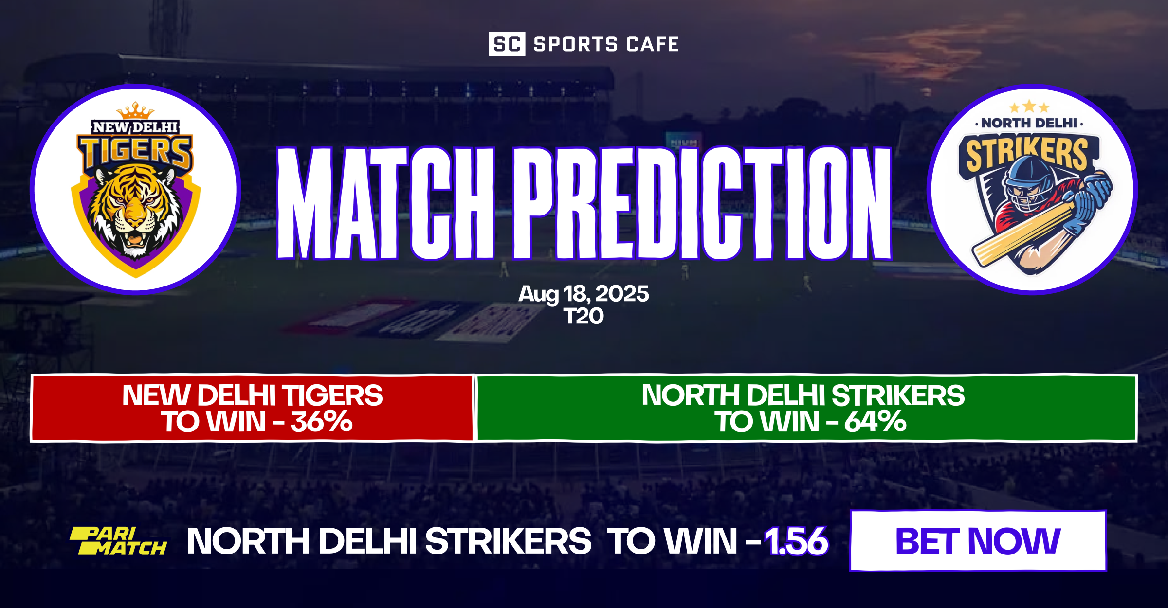 New Delhi Tigers vs North Delhi Strikers